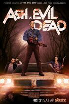 Ash vs Evil Dead / Ash vs Evil Dead (&nbsp;)